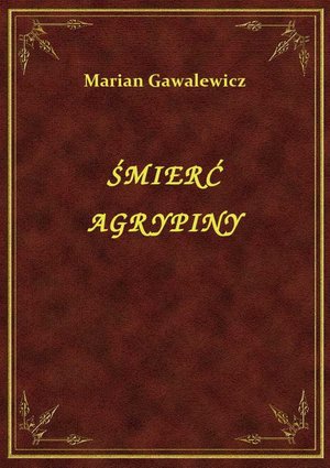 Śmierć Agrypiny – ebook