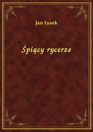 Śpiący Rycerze – ebook