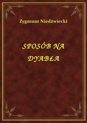 Sposób Na Dyabła – ebook