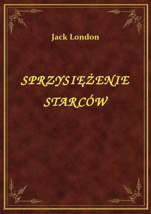 Sprzysiężenie Starców – ebook