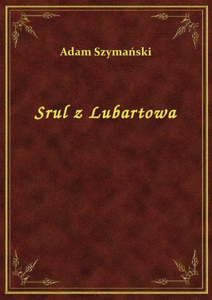 Srul Z Lubartowa – ebook