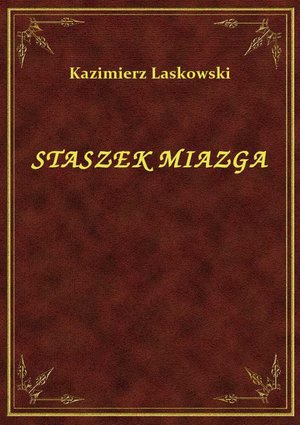Staszek Miazga – ebook