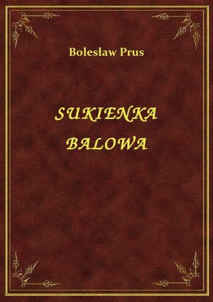 Sukienka Balowa – ebook