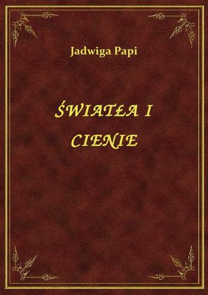 Światła I Cienie – ebook