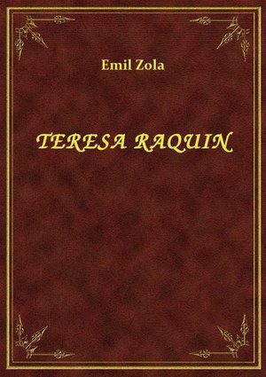 Teresa Raquin – ebook