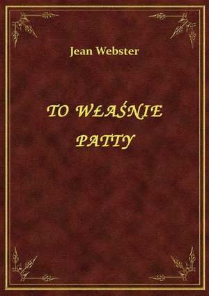 To Właśnie Patty – ebook