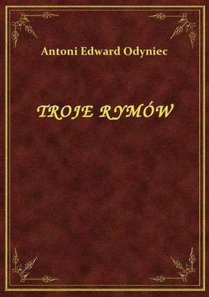 Troje Rymów – ebook