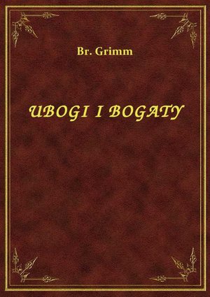 Ubogi I Bogaty – ebook