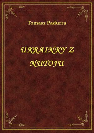 Ukrainky Z Nutoju – ebook
