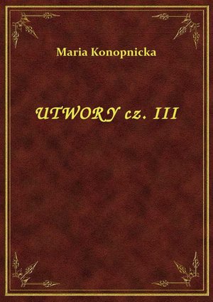 Utwory Cz. III – ebook