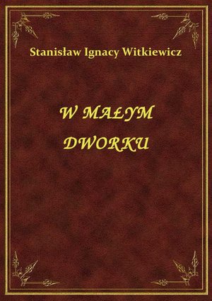 W Małym Dworku – ebook