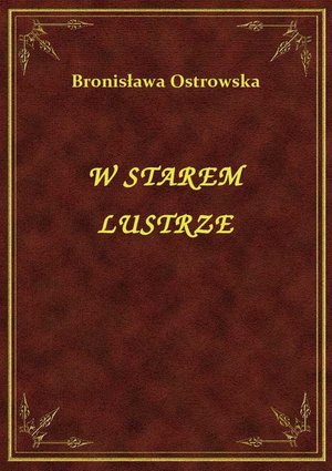 W Starem Lustrze – ebook