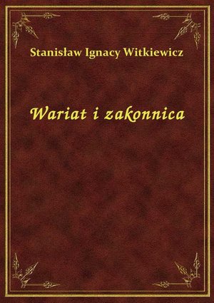 Wariat i zakonnica – ebook