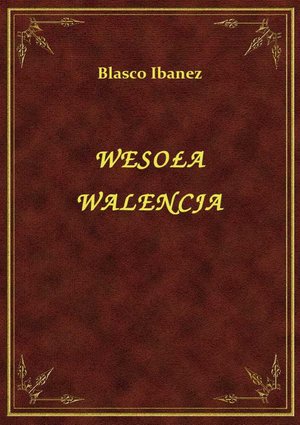 Wesoła Walencja – ebook