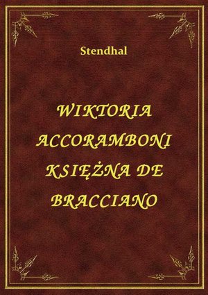 Wiktoria Accoramboni Księżna De Bracciano – ebook