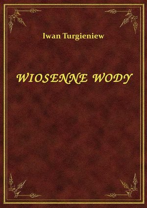 Wiosenne Wody – ebook