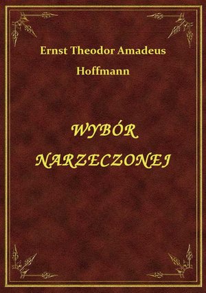 Wybór Narzeczonej – ebook