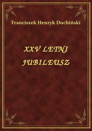 Xxv Letni Jubileusz – ebook