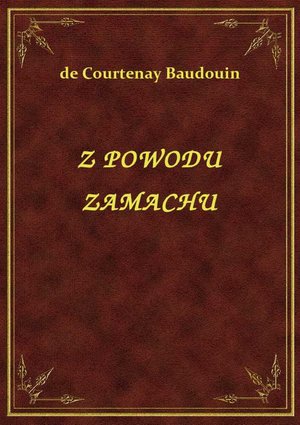 Z Powodu Zamachu – ebook