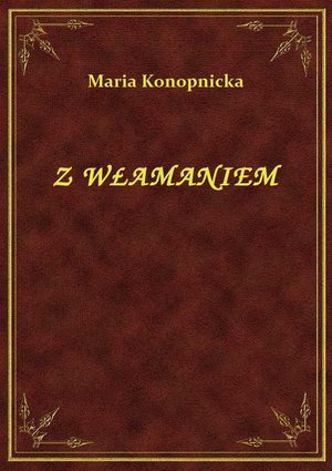 Z Włamaniem – ebook