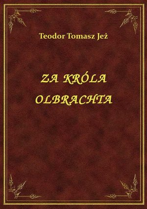 Za Króla Olbrachta – ebook