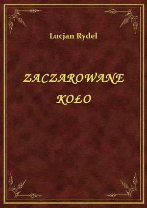 Zaczarowane Koło – ebook