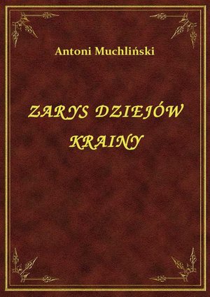 Zarys Dziejów Krainy – ebook