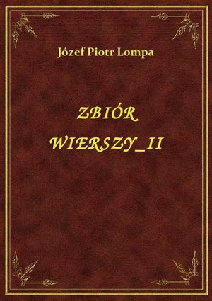 Zbiór Wierszy II – ebook