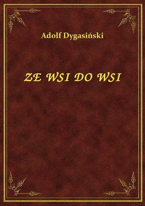 Ze Wsi Do Wsi – ebook