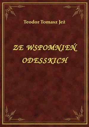 Ze Wspomnień Odesskich – ebook