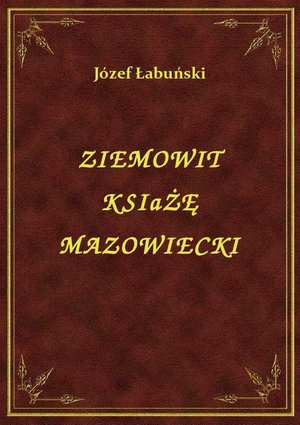 Ziemowit Książę Mazowiecki – ebook