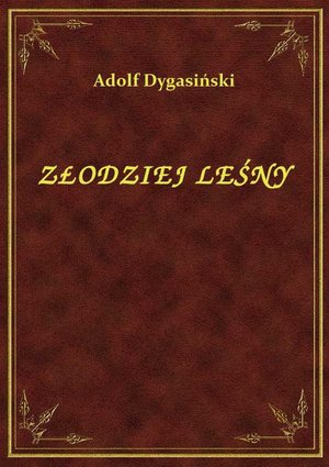 Złodziej Leśny – ebook