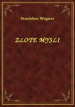 Złote myśli – ebook