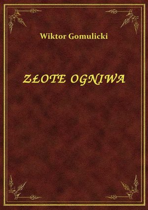 Złote Ogniwa – ebook