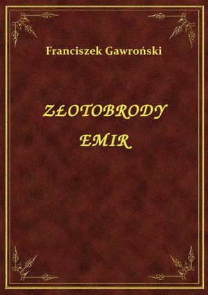 Złotobrody Emir – ebook