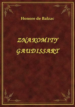Znakomity Gaudissart – ebook