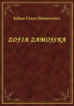 Zofia Zamojska – ebook