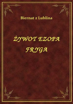 Żywot Ezopa Fryga – ebook