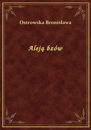 Aleją bzów – ebook