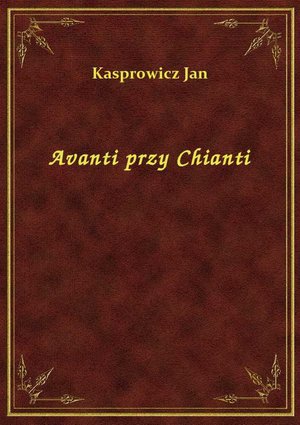 Avanti przy Chianti – ebook