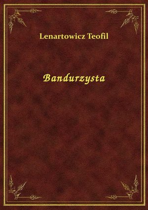 Bandurzysta – ebook