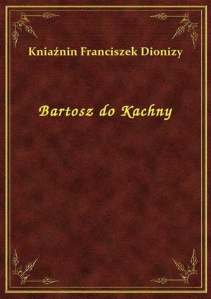 Bartosz do Kachny – ebook