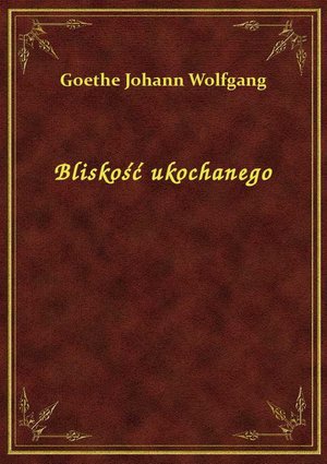 Bliskość ukochanego – ebook