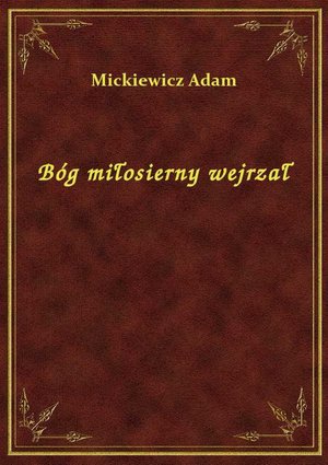 Bóg miłosierny wejrzał – ebook