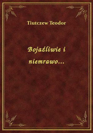 Bojaźliwie i niemrawo... – ebook