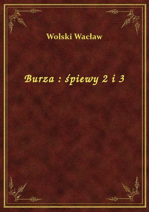 Burza : śpiewy 2 i 3 – ebook