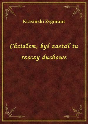 Chciałem, byś zastał tu rzeczy duchowe – ebook