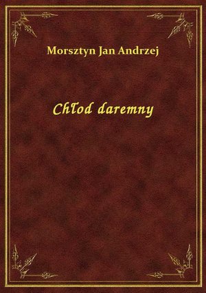 Chłod daremny – ebook