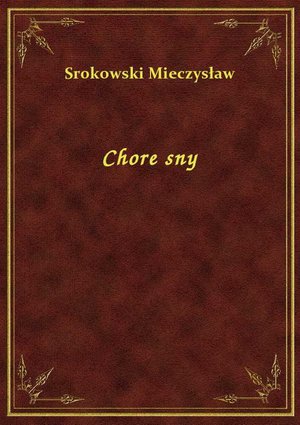 Chore sny – ebook
