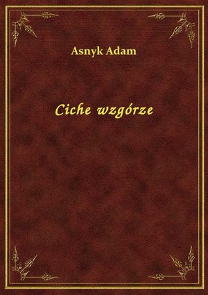 Ciche wzgórze – ebook